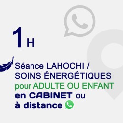 Séance de Lahochi / Soins...